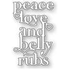 Poppy Stamps Peace Love and Belly Rubs Die 2594