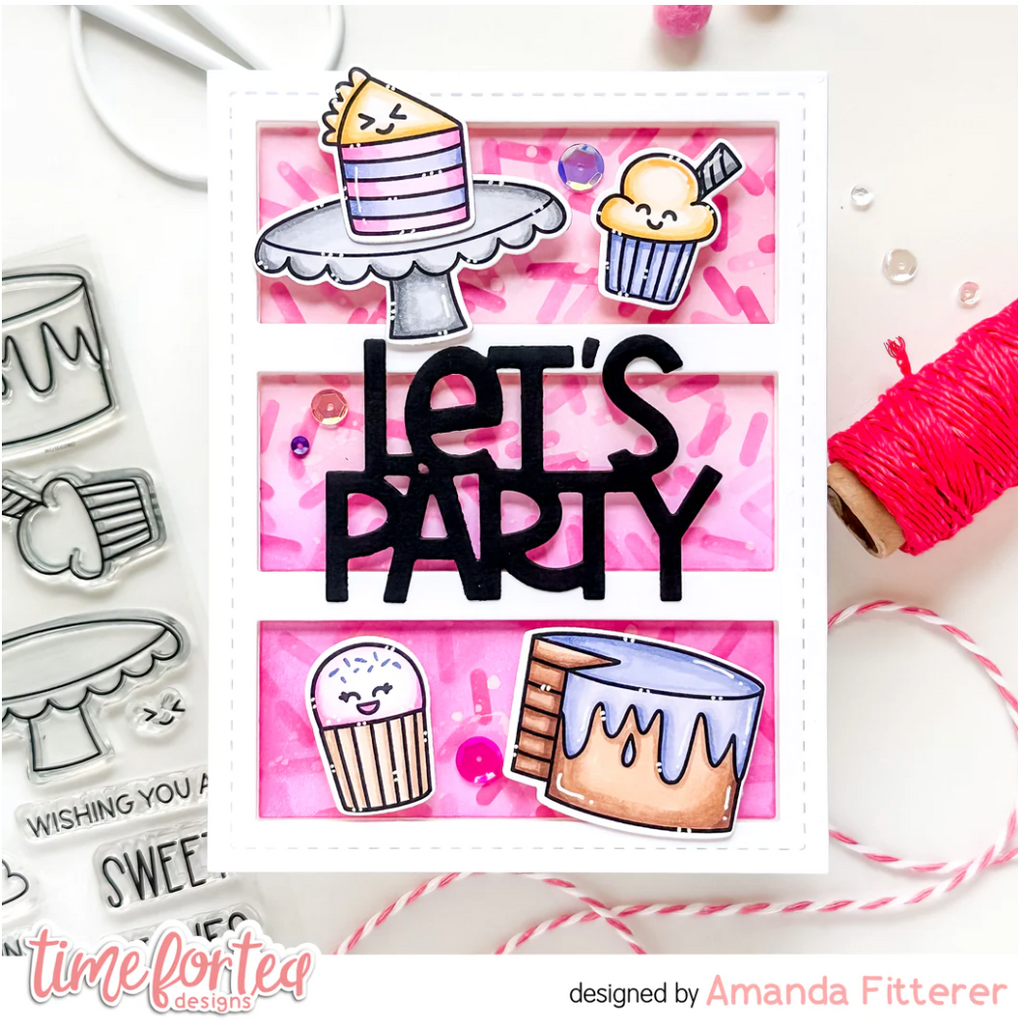 Time for Tea Designs Birthday Cake Clear Stamps let's party