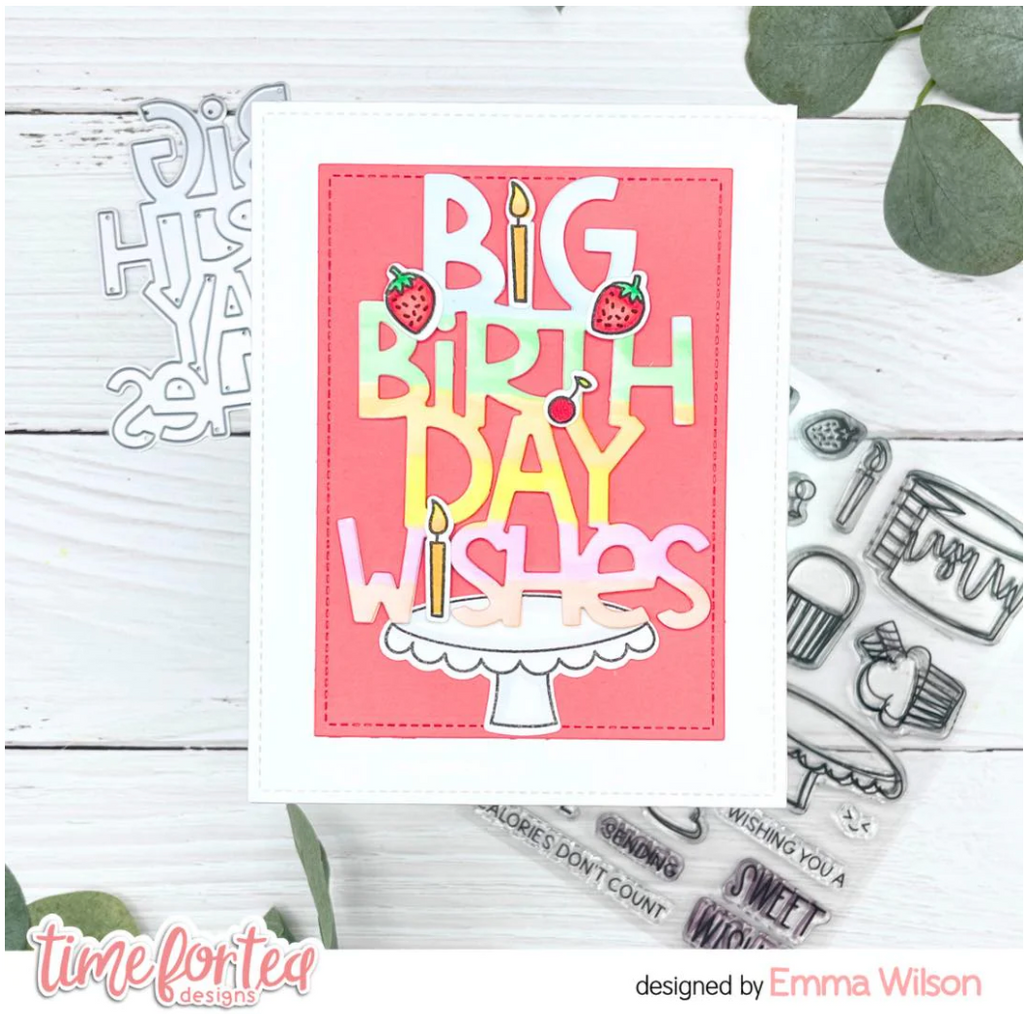 Time for Tea Designs Big Birthday Wishes Sentiment Die big wishes