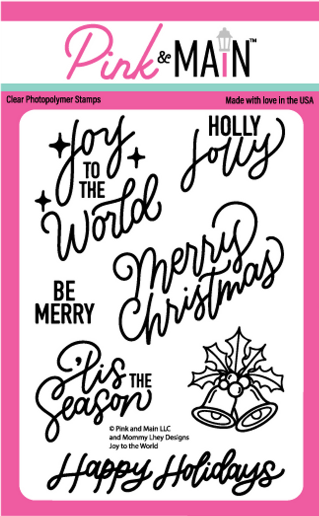 Pink and Main Joy to the World Clear Stamps pm0650