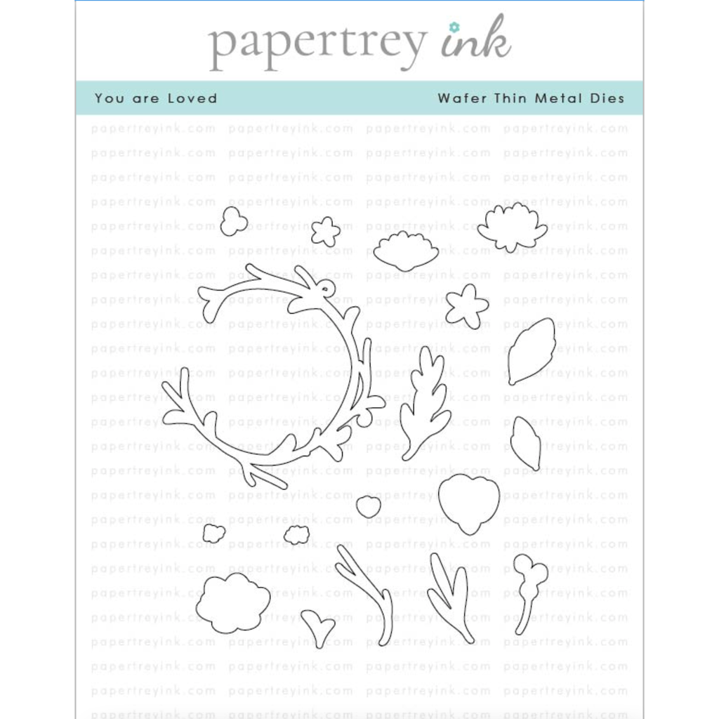 Papertrey Ink You are Loved Dies pti-0732