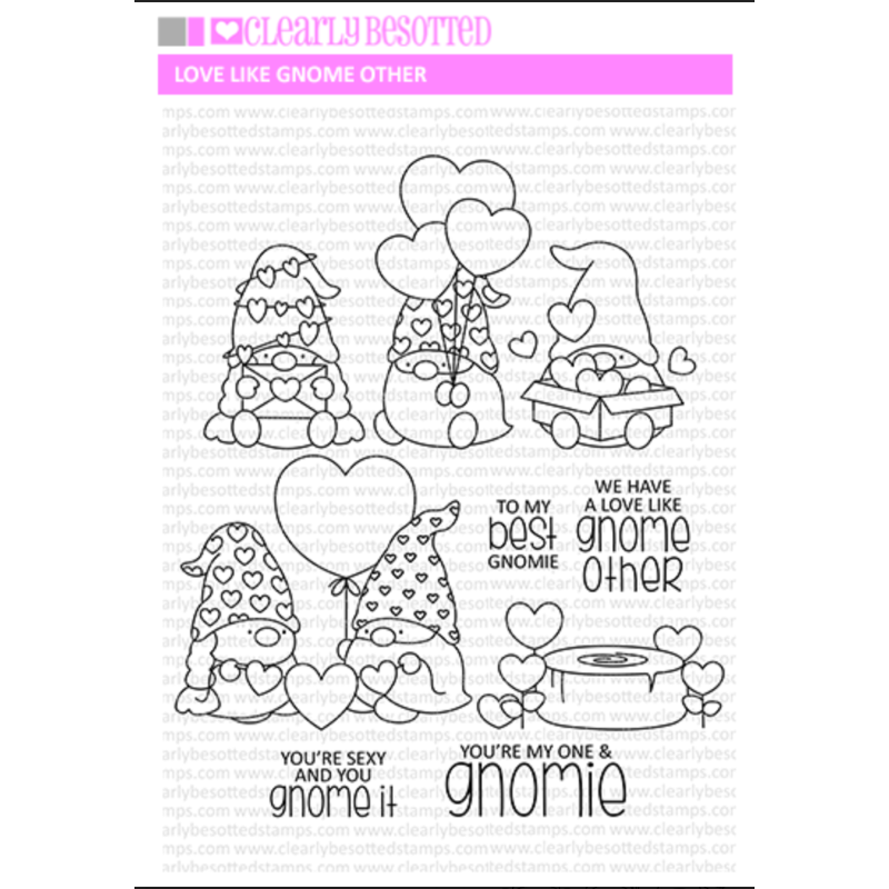 Clearly Besotted Love Like Gnome Other Clear Stamps cbslo447