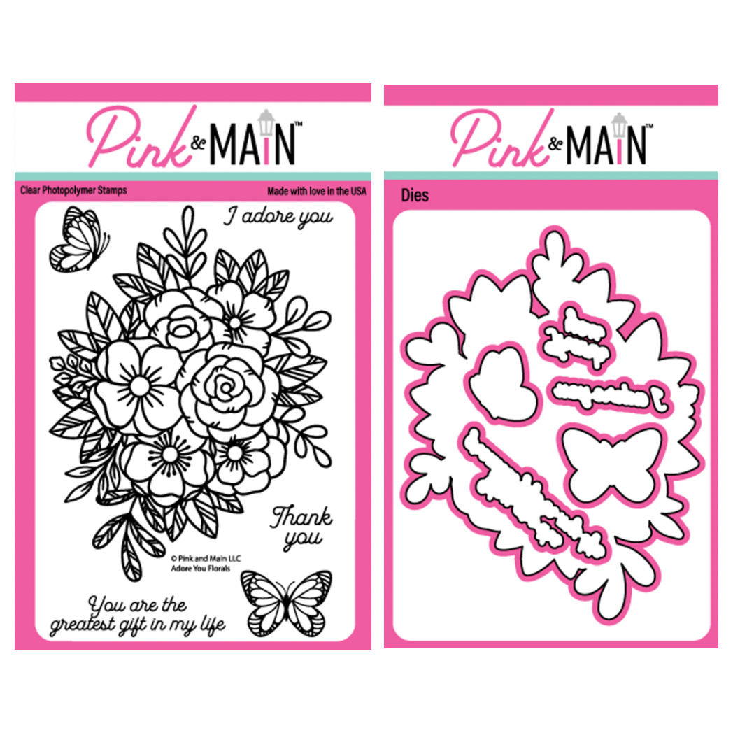 Pink and Main Adore You Florals Clear Stamp and Die Set
