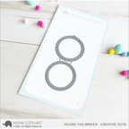 Mama Elephant Round Tag Wishes Clear Stamp and Die Set