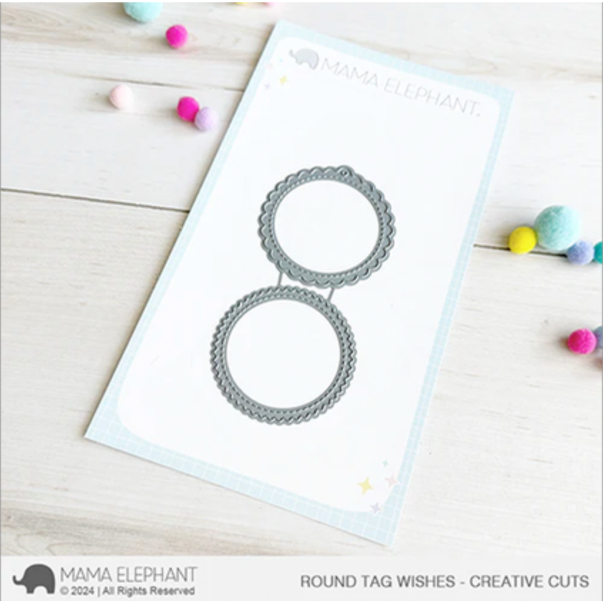 Mama Elephant Round Tag Wishes Clear Stamp and Die Set