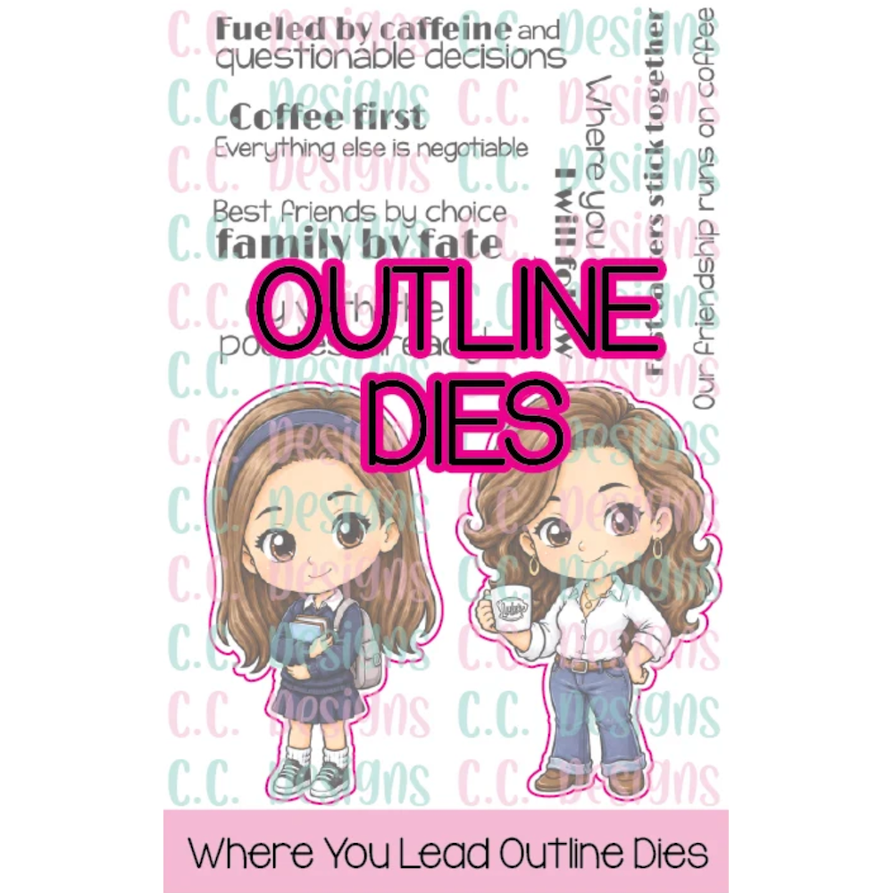 C.C. Designs Where You Lead Stamps and Dies Bundle