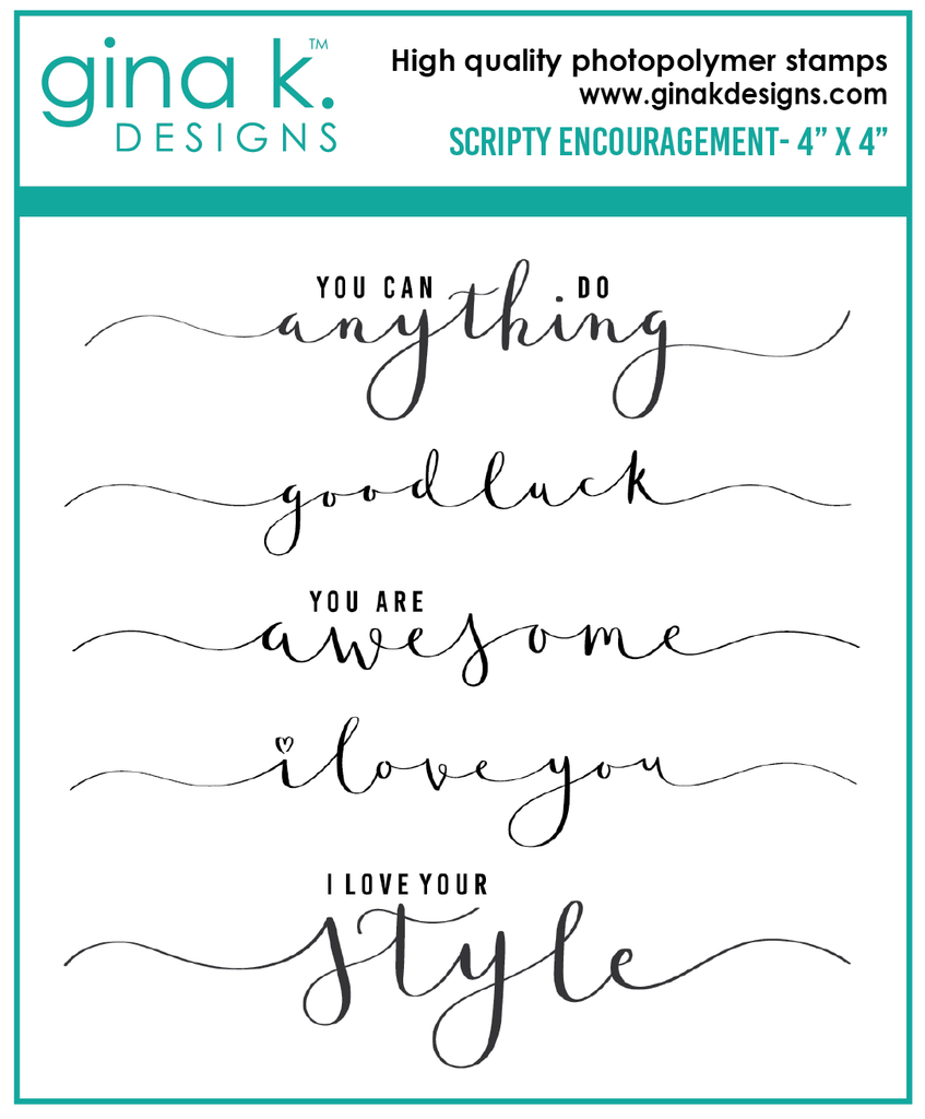 Gina K Designs SCRIPTY ENCOURAGEMENT Clear Stamps 6408