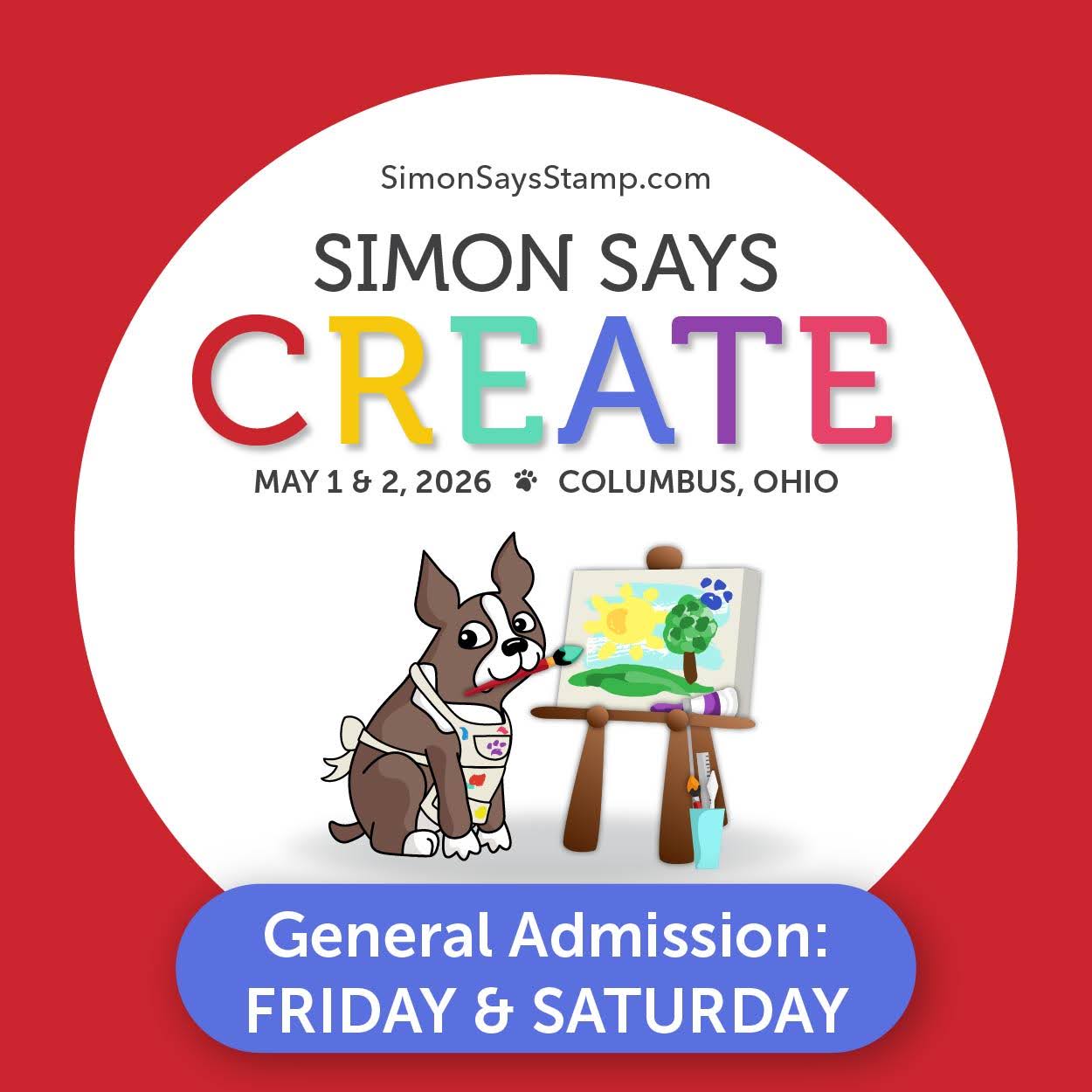 Simon Says CREATE 2024 General Admission FRIDAY + SATURDAY
