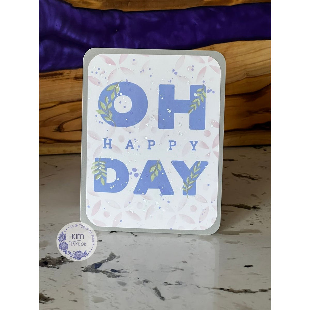 Simon Says Clear Stamps Lettered Oh Happy Day 3392ssc Always There Curved Corners Card Kim Taylor
