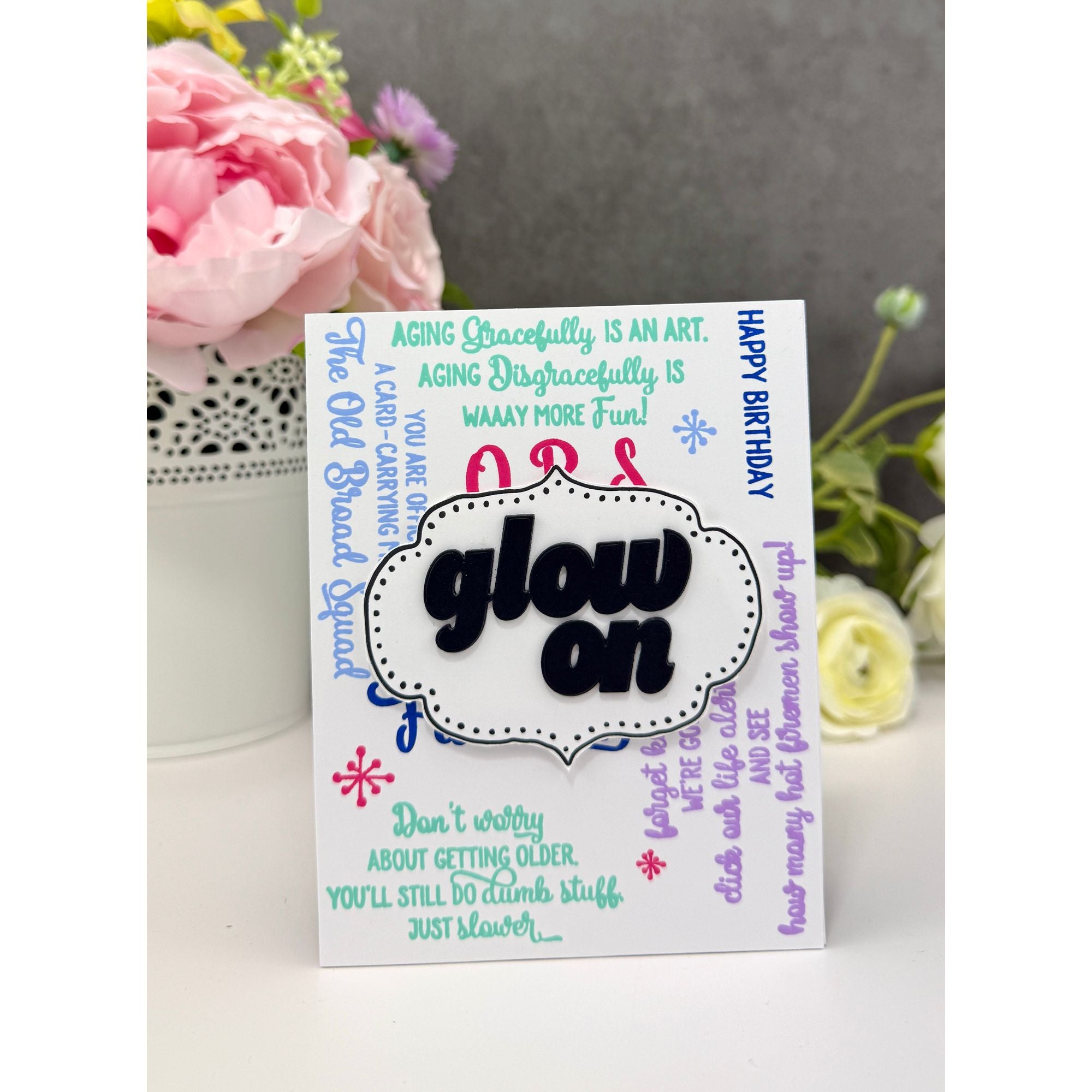 Simon Says Clear Stamps Old Broad Squad 2308ssc Shine On Glow On Birthday Card Michelle Peckham