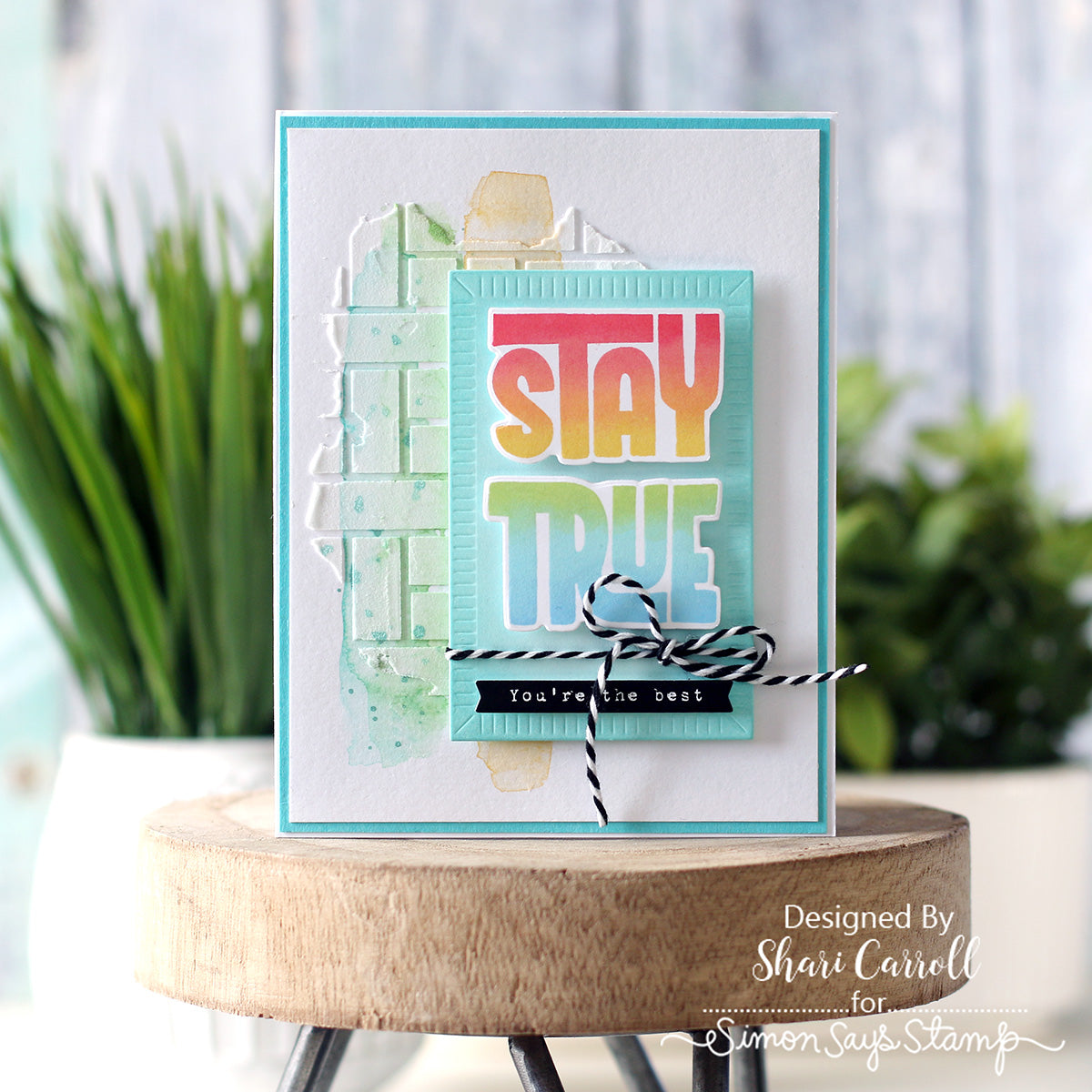 Simon Says Clear Stamps Stay True 3280msc In My Heart Stay True Card Shari Carroll