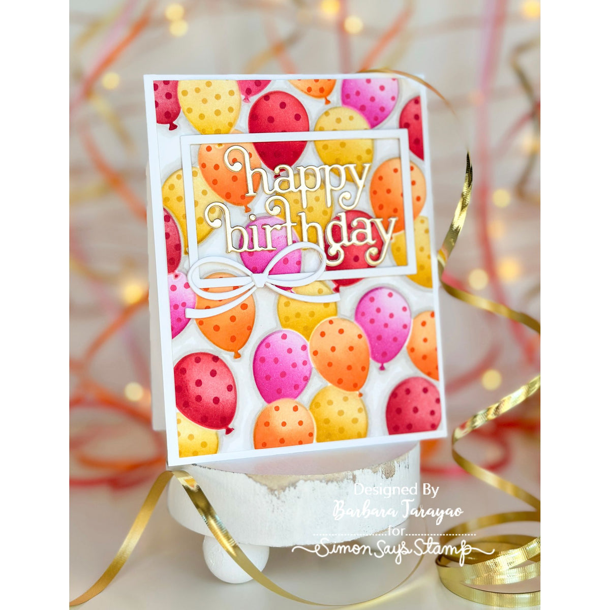 Simon Says Stamp 2026 Stamptember Embossing Folders and Stencils I Want it All set1364wa Barbara Tarayao Party Balloons