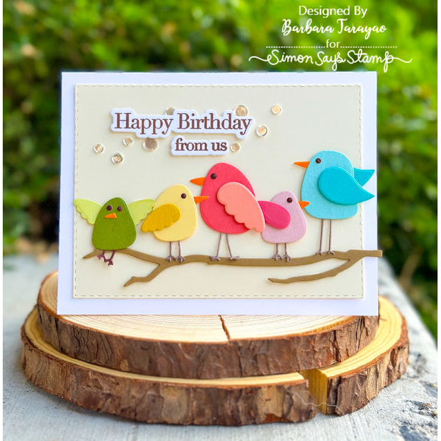 Simon Says Stamp Birdies Wafer Dies 1300sdc Friend Like You Happy Birthday from Us Card Barbara Tarayao | color-code:ALT10