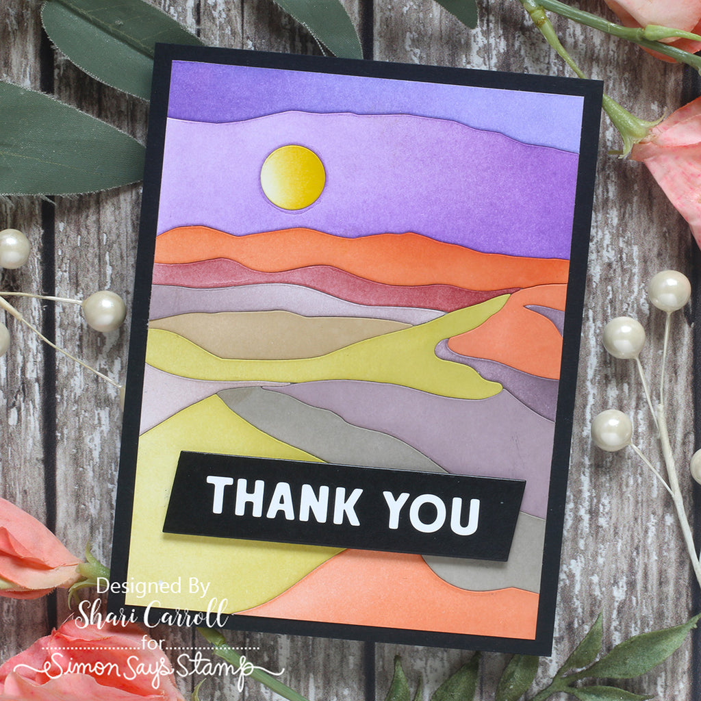 Simon Says Stamp Desert Horizon Wafer Die 1625md Every Happiness Shari Carroll Thank You Card
