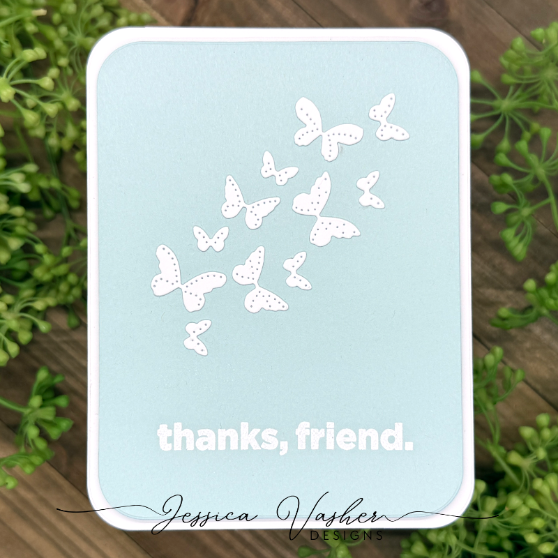 Simon Says Stamp Dewpierce Tiny Butterflies Wafer Dies s1163 Always There Tiffany Blue Friend Card Jessica Vasher