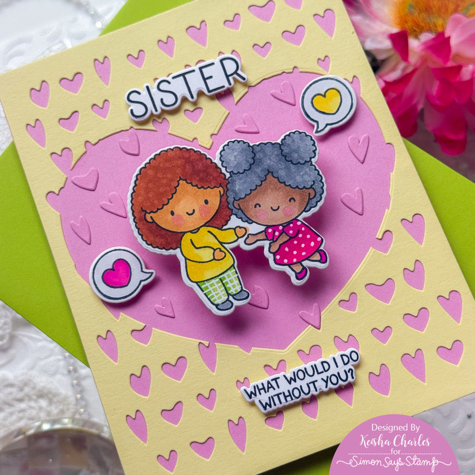 Simon Says Stamp Drawn Hearts Wafer Dies 1617sd Always There Sister Love Card Keisha Charles | color-code:ALT02