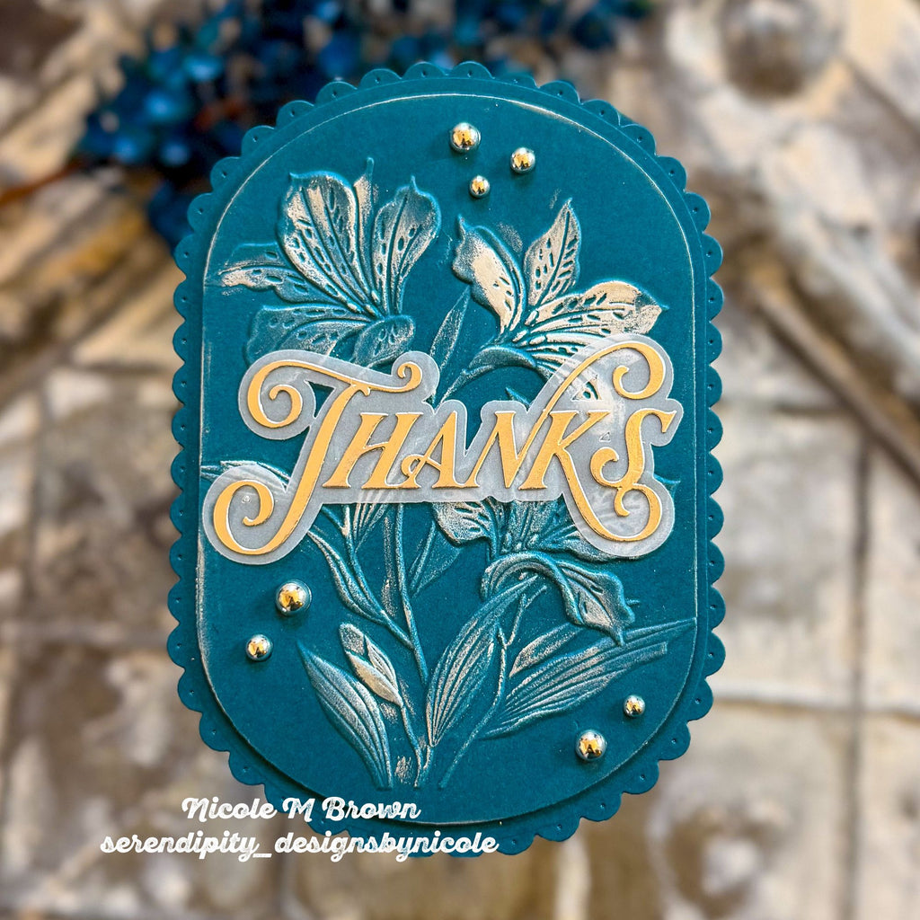 Simon Says Stamp Embossing Folder Alstroemeria Blooms sf614 Every Happiness Nicole Brown Oval Thanks Card