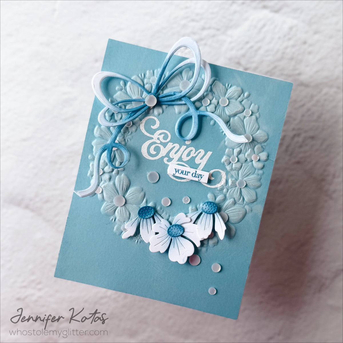 Simon Says Stamp Embossing Folder Blooming Wreath sf620 In My Heart Enjoy Your Day Card