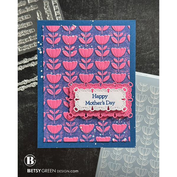 Simon Says Stamp Embossing Folder Everlasting Flowers sf623 In My Heart Mother's Day Card