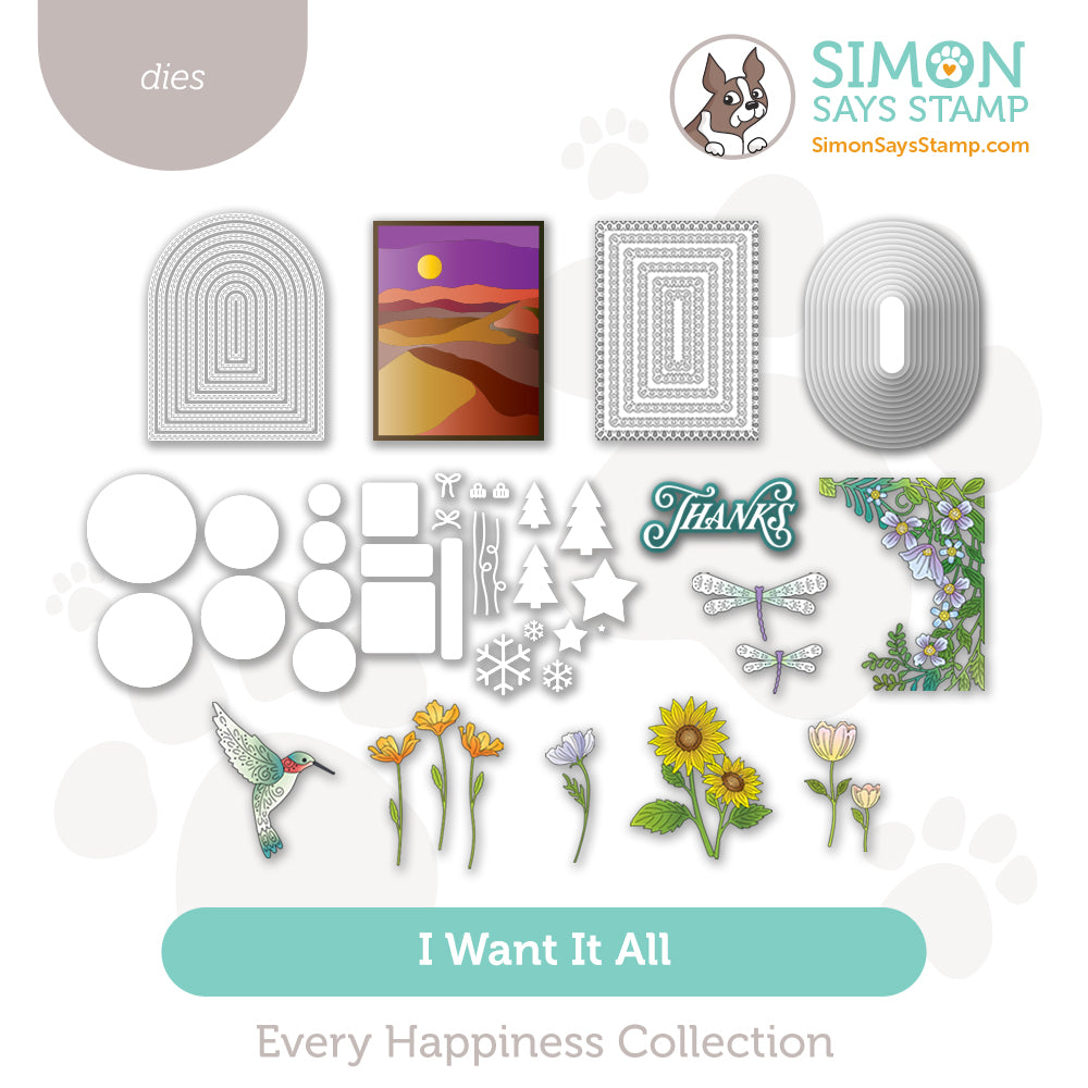 Simon Says Stamp Every Happiness Collection I Want It All Stand-Alone Dies set1313sa