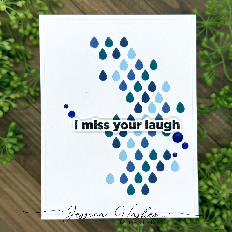 Simon Says Stamp Fiesta Circles Wafer Dies 1605sd Always There Miss Your Laugh Card Jessica Vasher