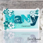 Simon Says Stamp Lettered Many Thanks Wafer Dies 1595sdc Shine On Monochromatic Aqua Thanks Card Rachel Alvarado