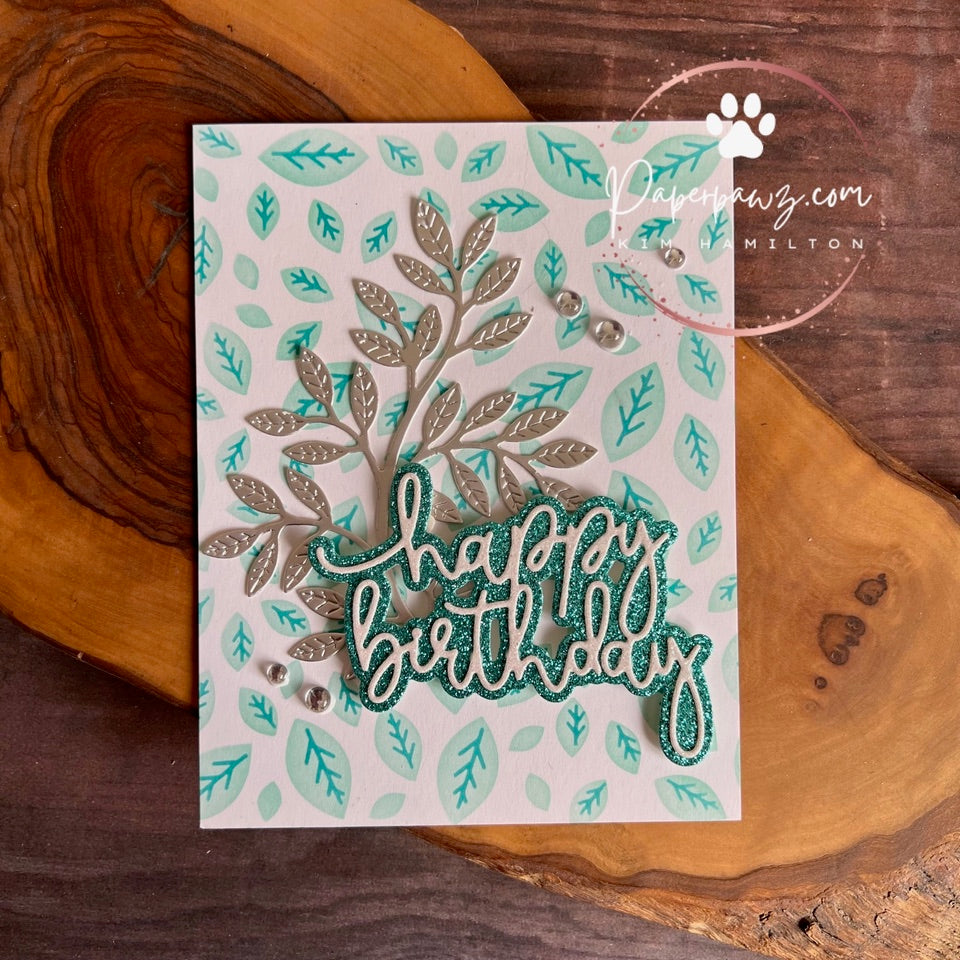 Simon Says Stamp Set of 2 Stencils Scattered Leaves 1110st Beautiful Moments Birthday Card Kim Hamilton