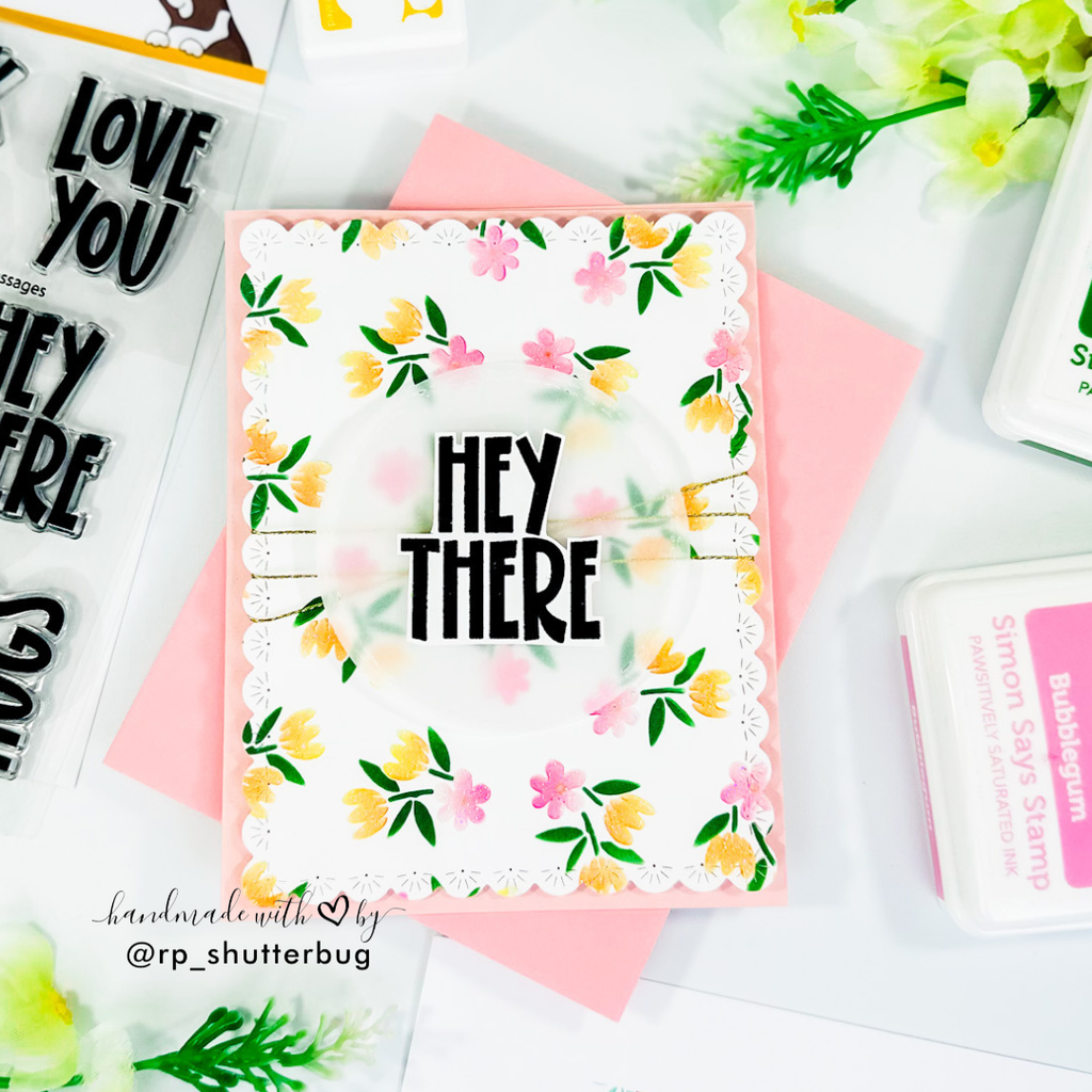 Simon Says Stamp Set of 3 Stencils Sweet Blooms 1149st Every Happiness Revati Panickar Hey There Cute Flowers Card