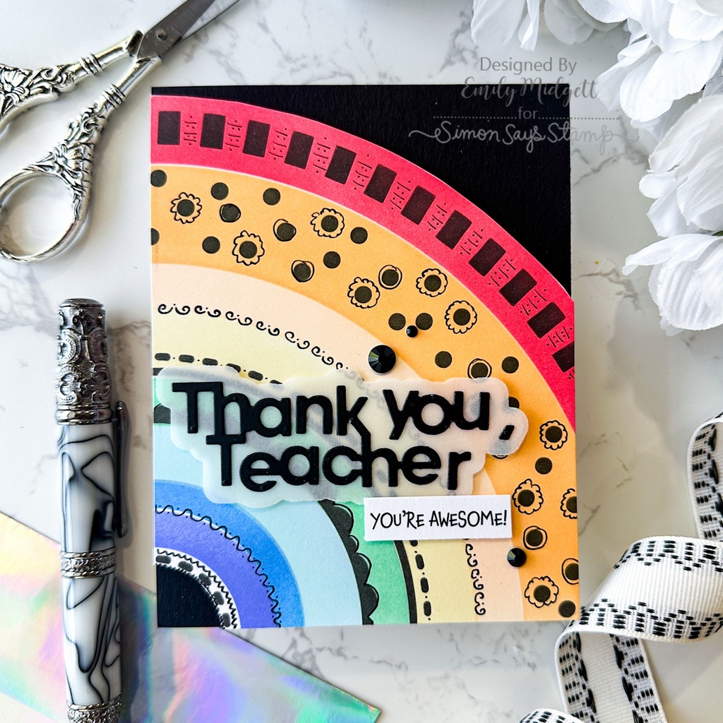 Simon Says Stamp Set of 4 Stencils Happy Rainbow 1034st Thank You, Teacher Card Emily Midgett | color-code:ALT09