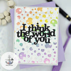 Simon Says Stamp Stencil Bubbles 1109st Every Happiness Meg Brooks Think the World of You Card