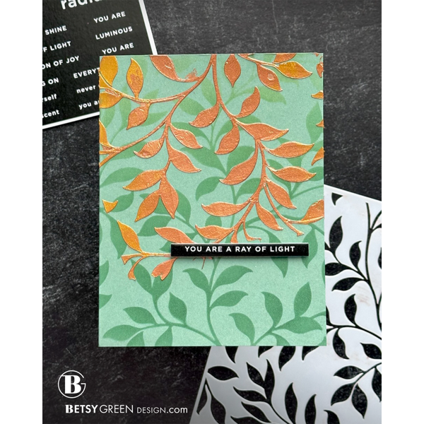 Simon Says Stamp Stencil Leafy Greens 1139st Shine On Layered Leaves Friend Card Betsy Green