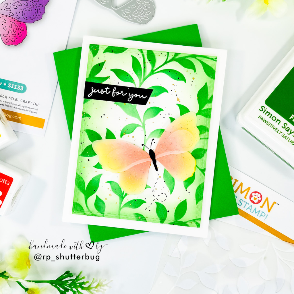 Simon Says Stamp Stencil Leafy Greens 1139st Shine On Just for You Butterfly Card Revati Panickar