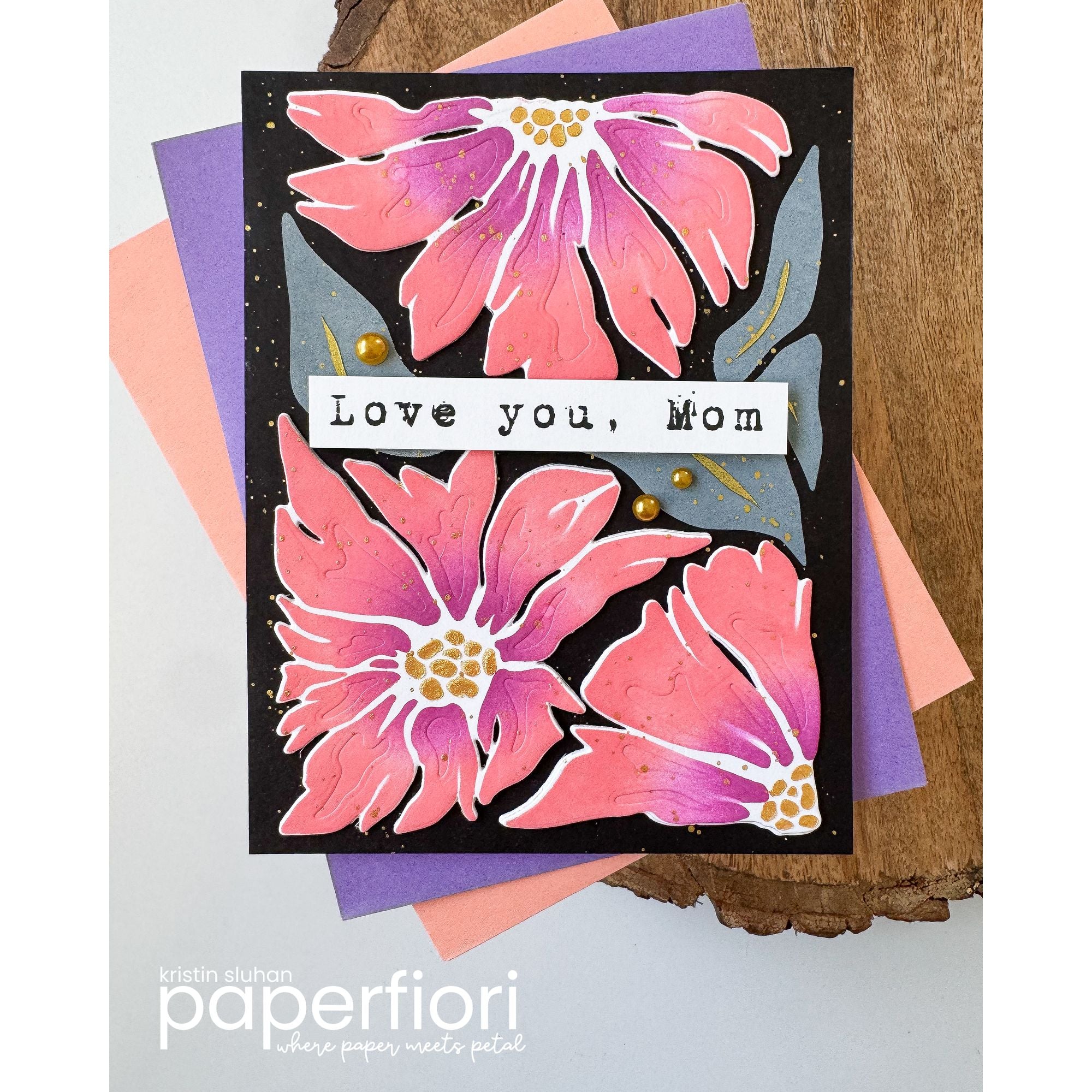 Simon Says Stamp Stencils and Dies Friendly Blossoms set1190fb In My Heart Dramatic Love You, Mom Card