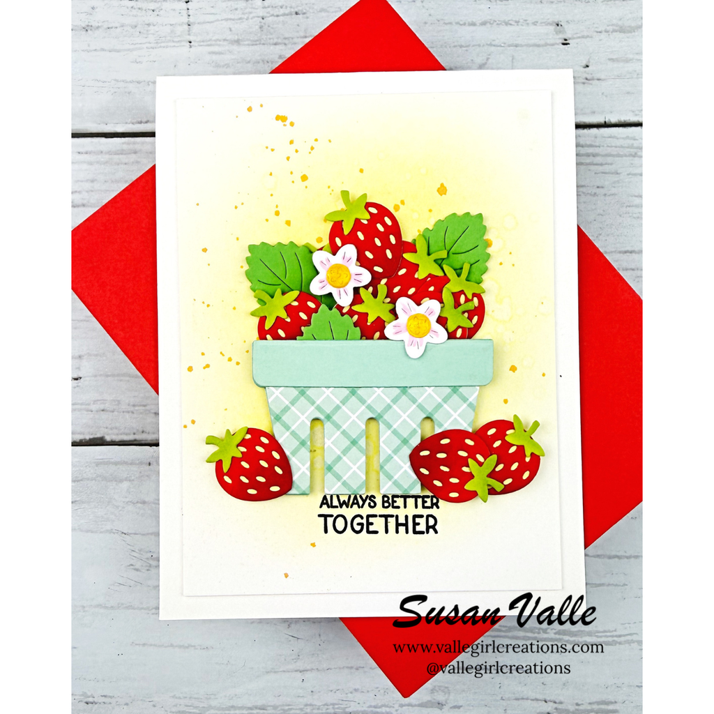 Simon Says Stamp Strawberry Pint Wafer Dies s1161 Always There Better Together Card Susan Valle