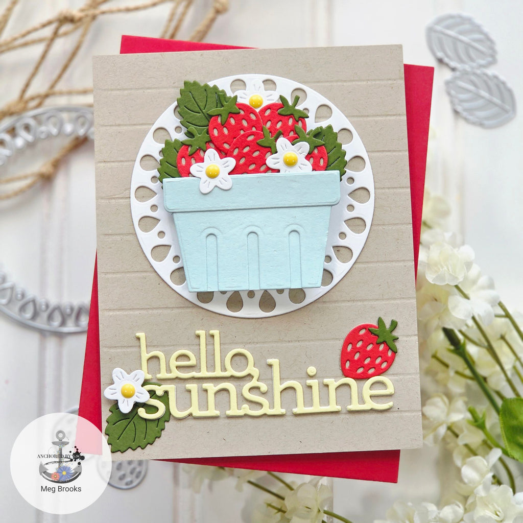 Simon Says Stamp Strawberry Pint Wafer Dies s1161 Always There Hello, Sunshine Berry Basket Card Meg Brooks