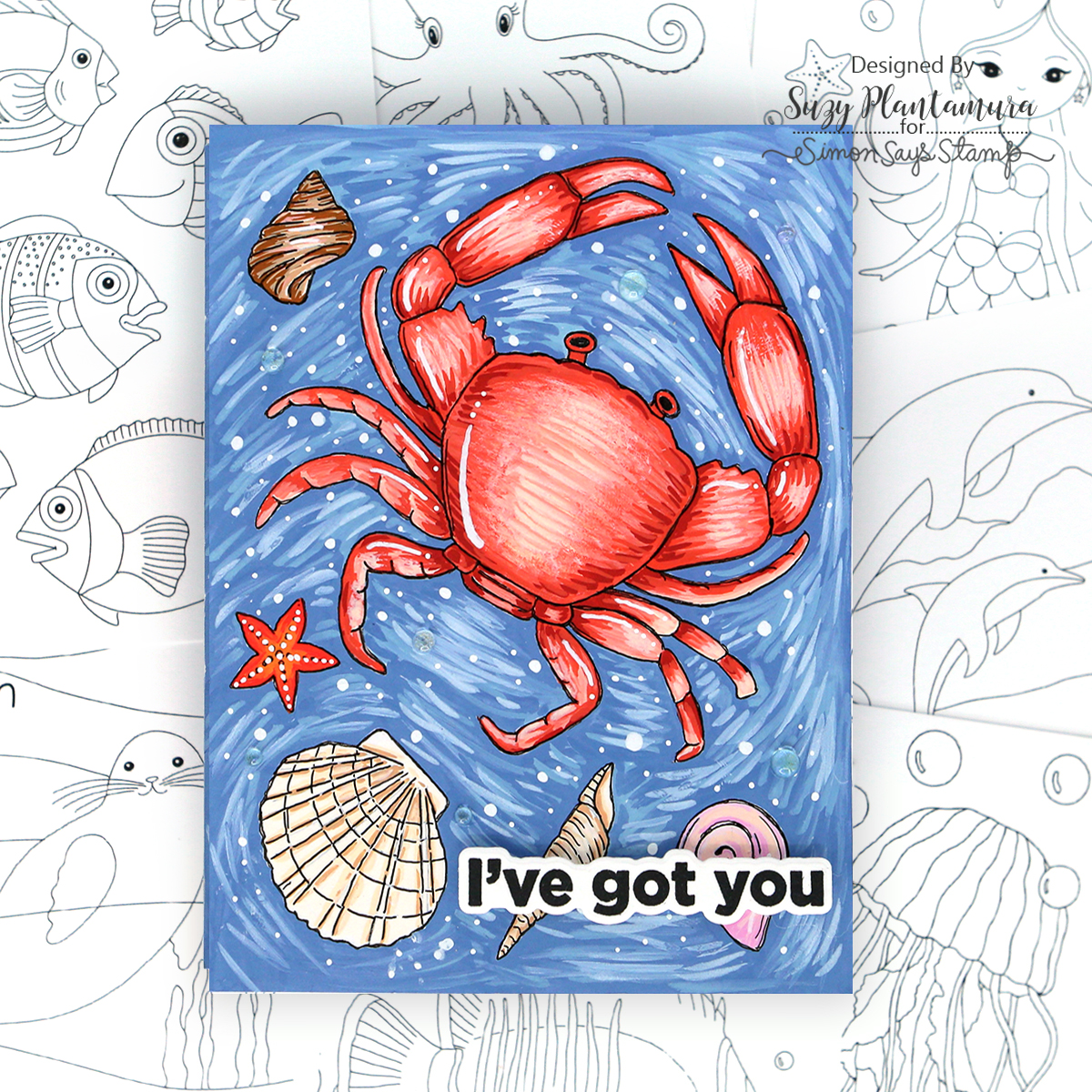Simon Says Stamp Suzy's UNDER THE SEA Watercolor Prints szus20wc I've Got You Crab Card Suzy Plantamura | color-code:ALT01
