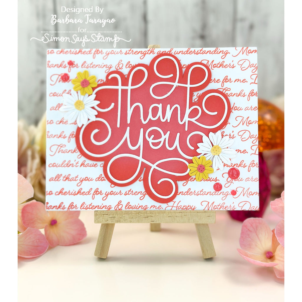 Simon Says Stamp Swirled Thank You Wafer Dies 1635sd Shine On Flowers and Thanks Card Barbara Tarayao