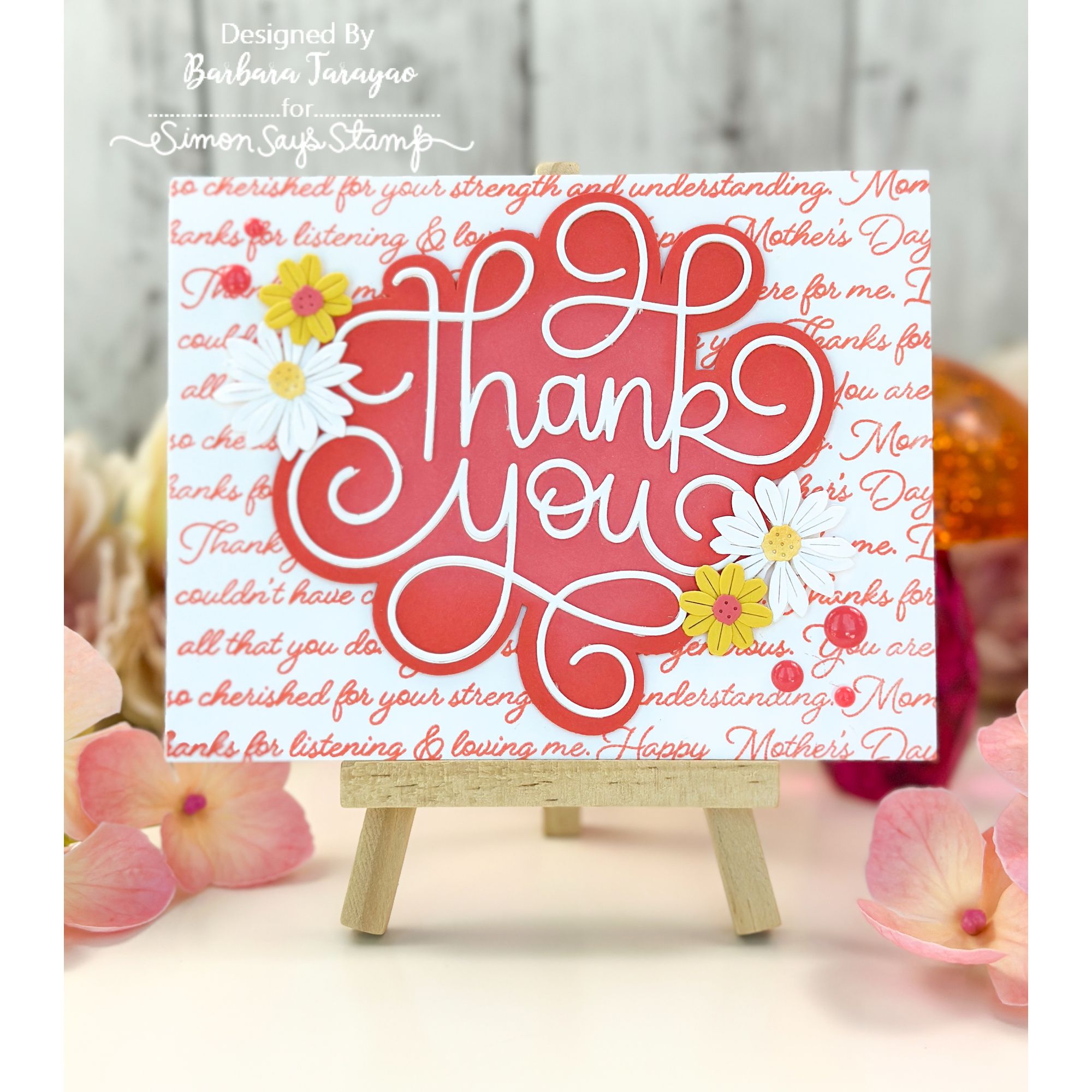 Simon Says Stamp Swirled Thank You Wafer Dies 1635sd Shine On Flowers and Thanks Card Barbara Tarayao