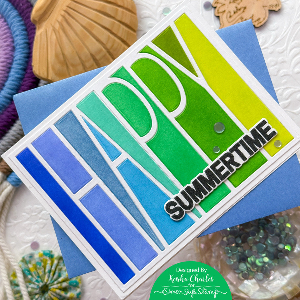 Simon Says Stamp Tall Happy Cover Wafer Die 1622md Shine On Happy Summertime Card Keisha Charles