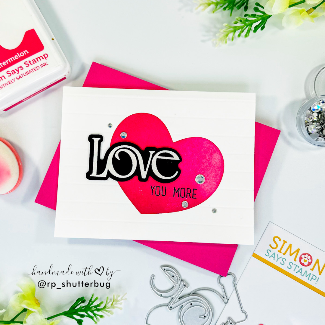 Simon Says Stamp Timeless Love Wafer Dies 1618sd Always There Love You More Card Revati Panekar