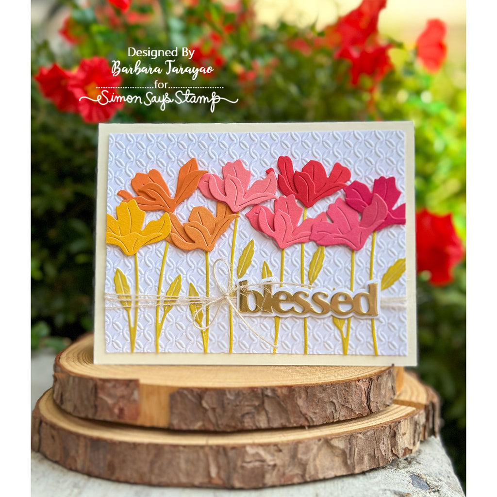 Simon Says Stamp Tissue Petal Stems Wafer Dies s1142 Every Happiness Barbara Tarayao Multi-colored Flowers Blessed Card