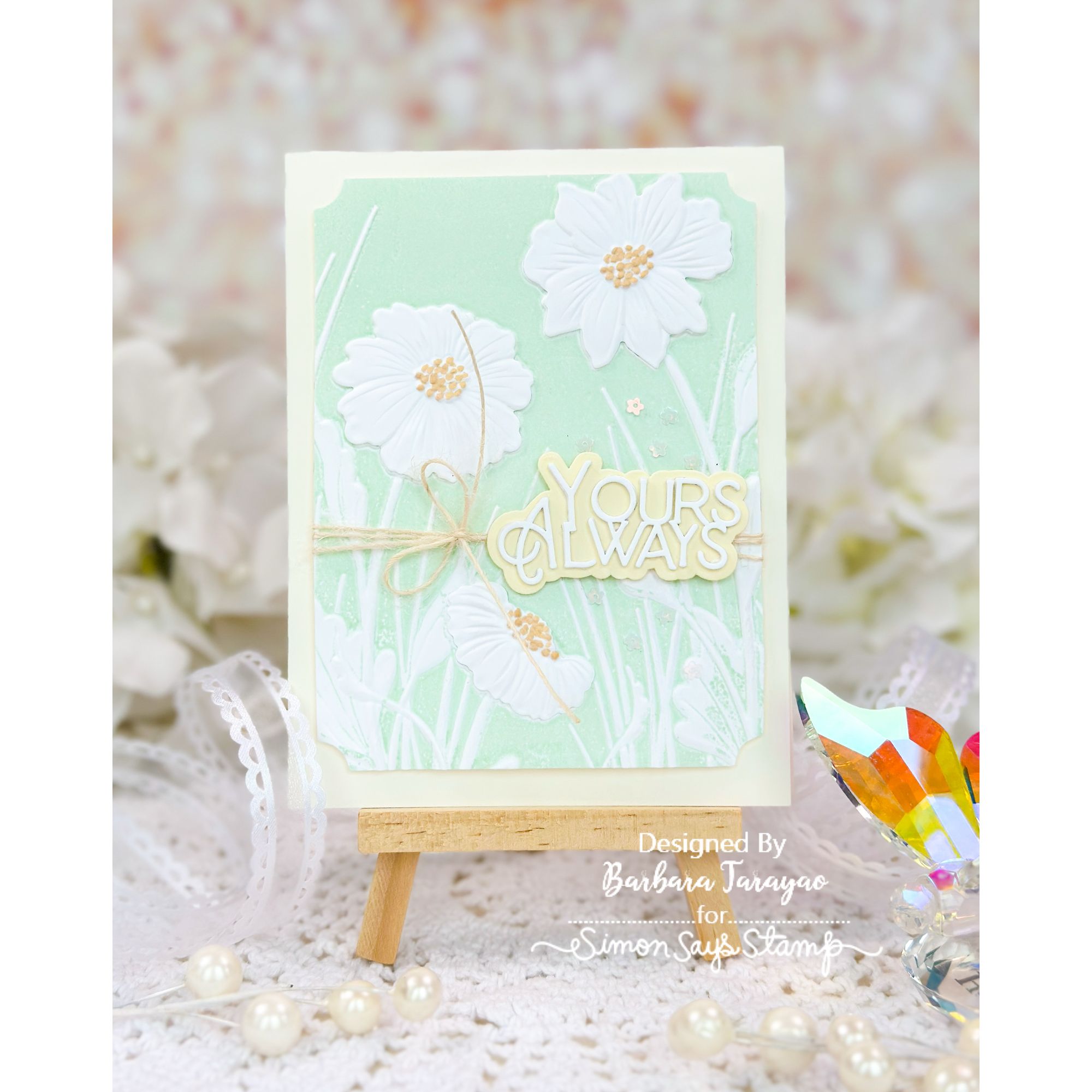 Simon Says Stamp Yours Always Wafer Dies 1645sd Always There Love Card Barbara Tarayao