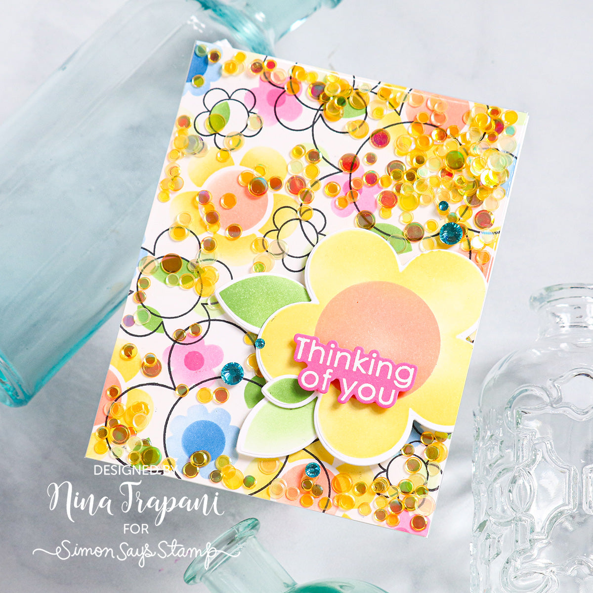 Simon Says Stamps Dies and Stencil Flower Power set777fp Celebrate Thinking of You Card | color-code:ALT03 Nina Trapani Yellow Shaker