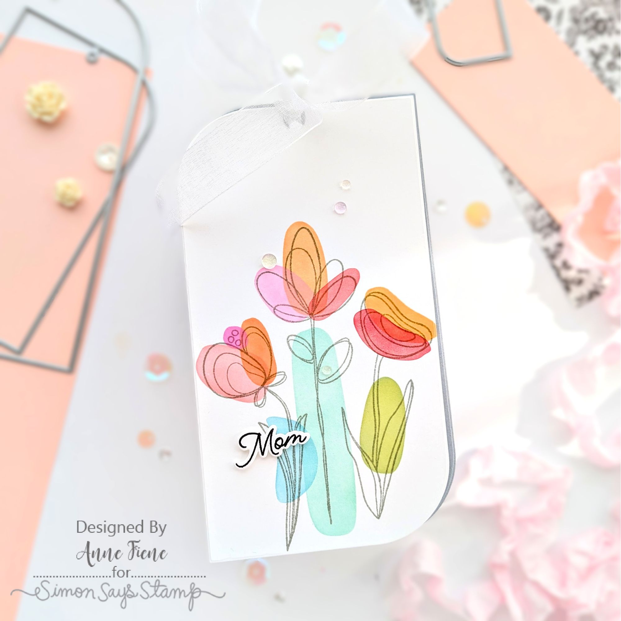 Simon Says Stamps Dies and Stencil Long Stem Florals set1218ls Mom Tag Anne Fiene | color-code:ALT03