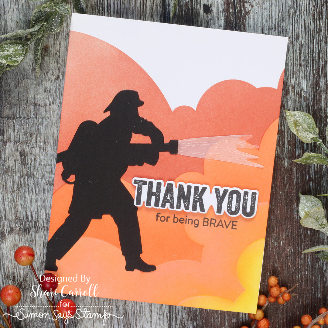 Simon Says Stamps Dies and Stencils Firefighter set1282bf Shine On Thank You for Your Service Shari Carroll | color-code:ALT02