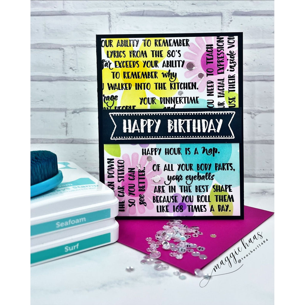 Simon Says Stamps and Dies Getting Old set1198go In My Heart Funny Sentiments Birthday Card