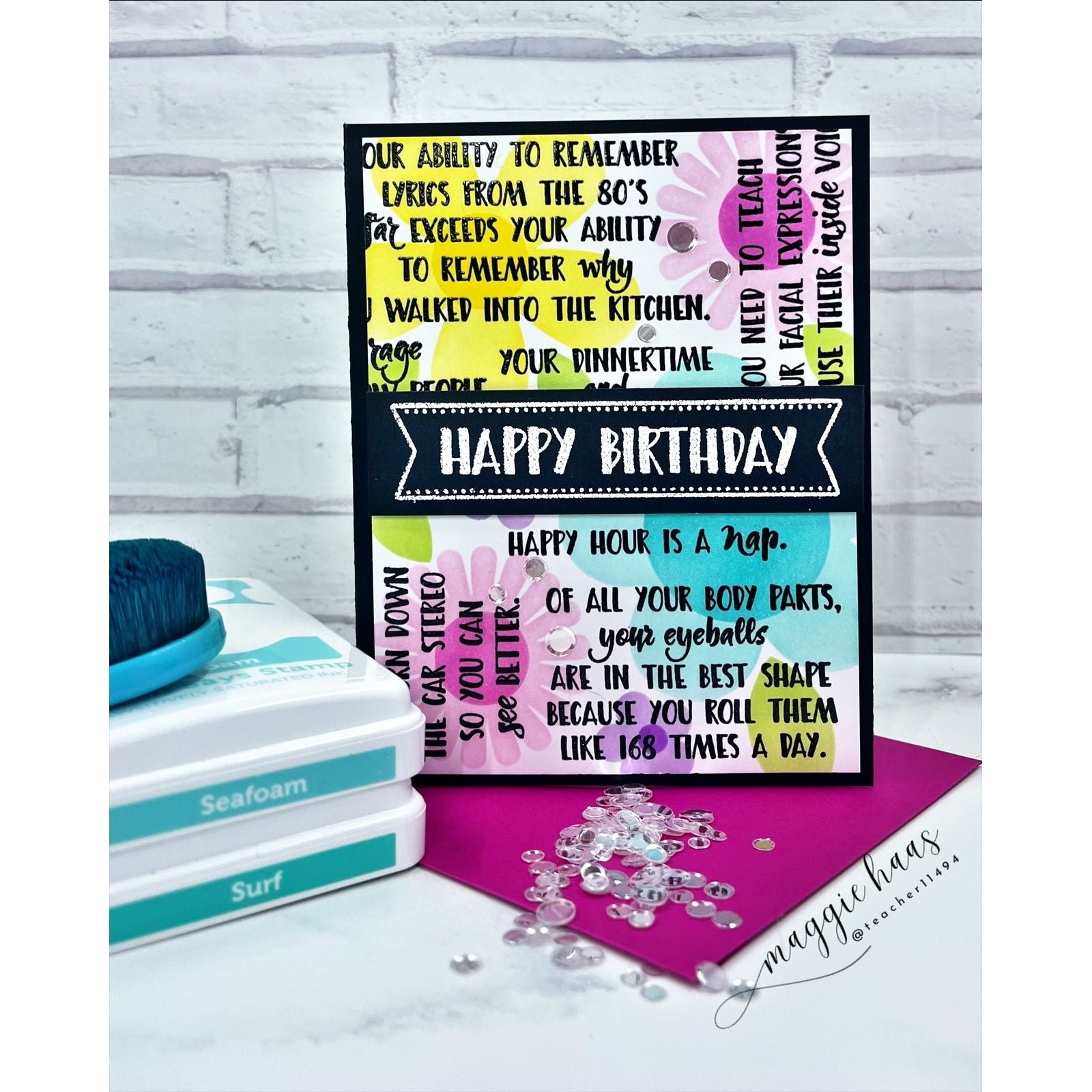 Simon Says Stamps and Dies Getting Old set1198go In My Heart Funny Sentiments Birthday Card