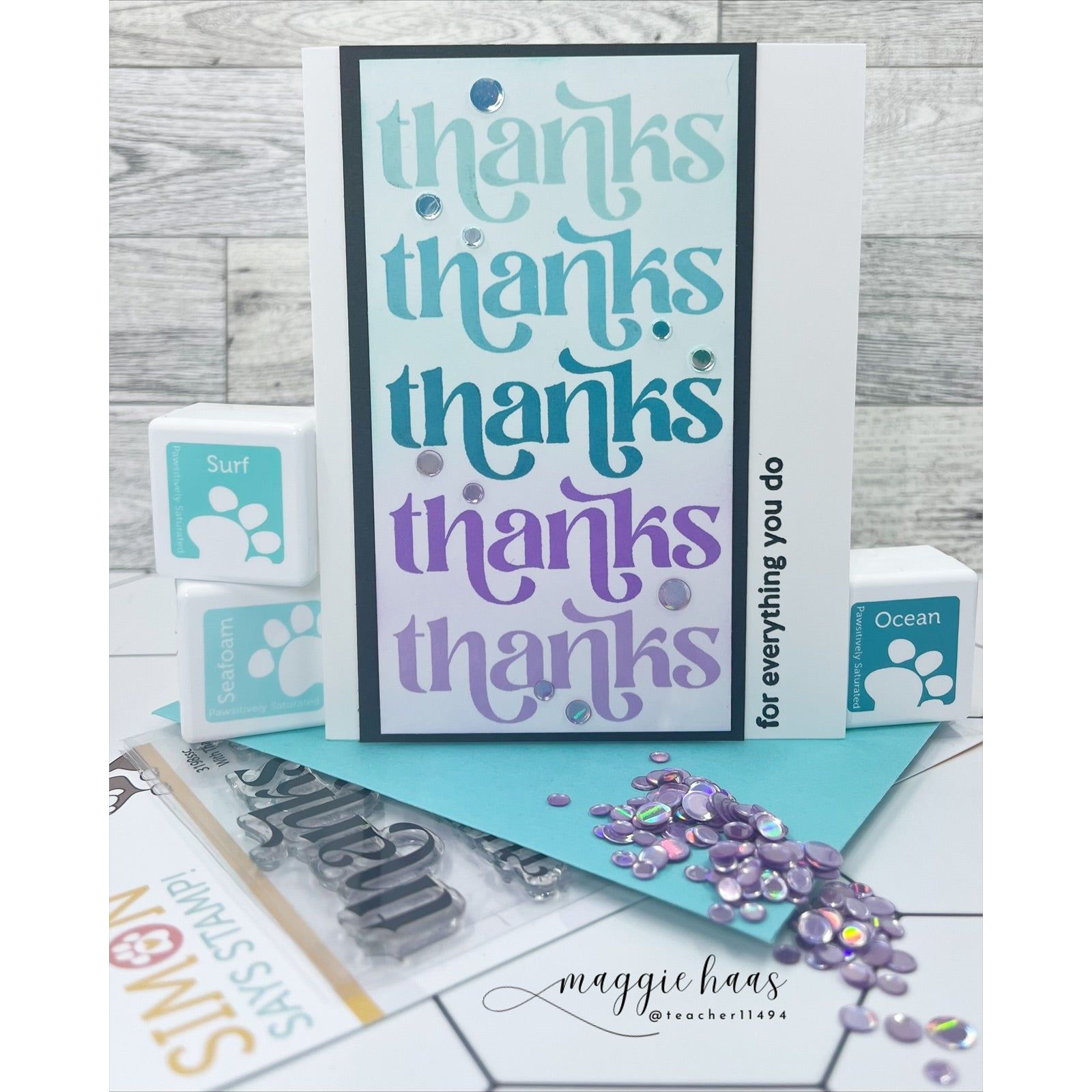 Simon Says Stamps and Dies With Thanks set968wt You Are My Favorite Repeated Thanks Card Maggie Haas