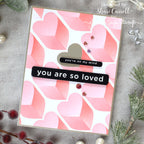 Simon Says Stencils and Dies Love City set1135lc Heart to Heart You Are Loved Card Shari Carroll