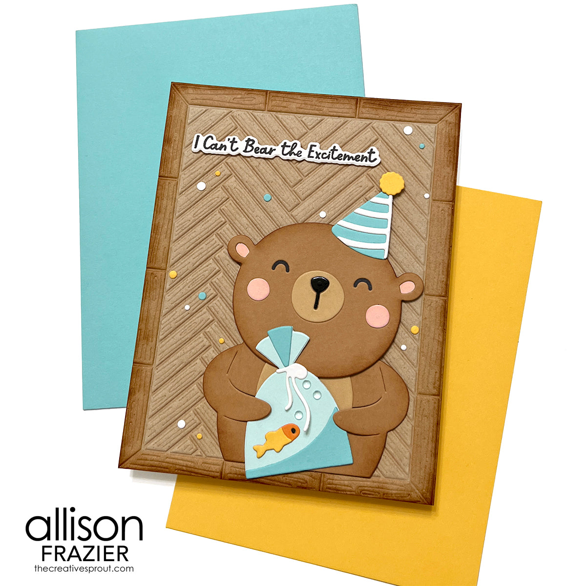 Spellbinders Spectacular Bear Etched Dies s5-722 brown bear wearing birthday hat gold fish card allison frazier